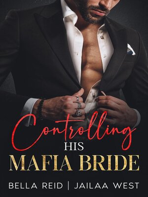 cover image of Controlling His Mafia Bride